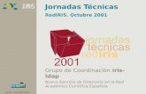 Jornadas Técnicas RedIRIS. Octubre 2001