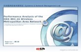 Performance Analysis of the IEEE 802.16 Wireless Metropolitan Area Network