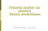 Finanšu analīze un atbalsta  likmes modelēšana