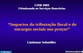 “Impactos da tributação fiscal e de encargos sociais nos preços”