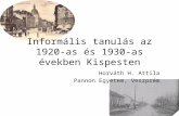 Informális tanulás az 1920-as és 1930-as években Kispesten