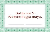 Subtema  5:  Numerología maya.