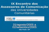 IX Encontro dos Assessores de Comunicação  das Universidades Comunitárias