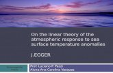 On the linear theory of the atmospheric response to sea surface temperature anomalies  J.EGGER