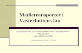 Medietransporter i Västerbottens län