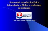 Slovenská národná knižnica jej poslanie a úlohy  v znalostnej spoločnosti