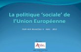 La  politique  ‘sociale’ de  l’Union Européenne
