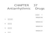 CHAPTER 37 Antiarrhythmic Drugs
