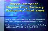 Protein Interaction - Targeted Drug Discovery: Evaluating Critical Issues