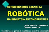 CONSIDERAÇÕES GERAIS DA ROBÓTICA NA INDÚSTRIA AUTOMOBILÍSTICA