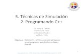 5. Técnicas de Simulación 2. Programando C++