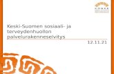 Keski-Suomen sosiaali- ja terveydenhuollon palvelurakenneselvitys