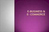 E-Business &  E- Commerce