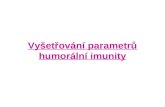 Vyšetřování parametrů humorální imunity