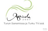 Turun Sanomissa ja Turku TV:ssä