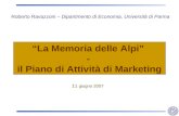 “La Memoria delle Alpi”  -  il Piano di Attività di Marketing