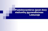 Podoktorantūros (post doc)   stažuočių įgyvendinimas  Lietuvoje