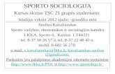 Saulius Kavaliauskas Sporto vadybos, ekonomikos ir sociologijos katedra