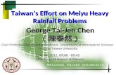 Taiwan’s Effort on  Meiyu  Heavy Rainfall Problems