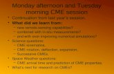 Monday afternoon and Tuesday morning  CME  session