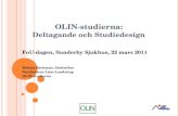 OLIN-studierna: Deltagande och Studiedesign