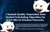 Channel Quality Dependent Rate-limited Scheduling Algorithm for IEEE 802.16 Wireless Networks