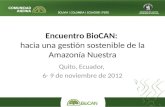 Encuentro BioCAN:  hacia una gestión sostenible de la Amazonía Nuestra