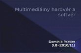 Multimediálny hardvér a softvér