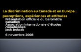 La discrimination au Canada et en Europe : perceptions, expériences et attitudes