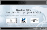 Nordisk Film Nordisk Film projekt EAGLE