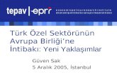 Türk Özel Sektörünün Avrupa Birliği’ne İntibakı : Yeni Yaklaşımlar