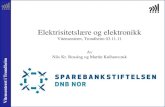 Elektrisitetslære og elektronikk Vitensenteret, Trondheim 03.11.11