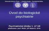 Úvod do biologické psychiatrie