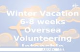 Winter Vacation  6-8 weeks Oversea Volunteering Intenship