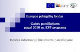 Europos pabėgėlių fondas  Gairės pareiškėjams  pagal 2010 m. EPF programą