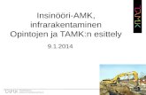 Insinööri-AMK ,  infrarakentaminen Opintojen ja  TAMK:n  esittely
