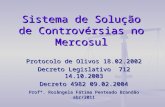Sistema de Solução de Controvérsias no Mercosul