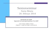 Seniorseminar  Soria Moria  20. februar 2014
