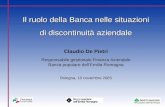 Il ruolo della Banca nelle situazioni di discontinuità aziendale Claudio De Pietri