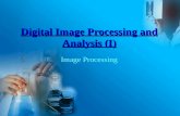 Digital Image Processing and Analysis (I)
