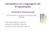 Semântica em Linguagens de Programação Semântica Denotacional