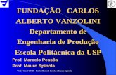 FUNDAÇÃO   CARLOS ALBERTO VANZOLINI Departamento de Engenharia de Produção