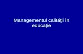 Managementul calităţii în educaţie
