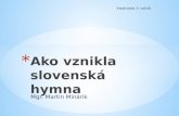 Ako vznikla slovenská hymna