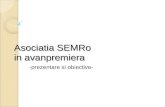 Asociatia SEMRo  in avanpremiera