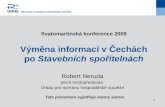 Svatomartinská konference 2009 Výměna informací v Čechách po  Stavebních spořitelnách