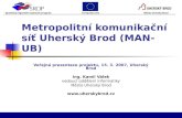 Metropolitní komunikační síť Uherský Brod (MAN-UB)