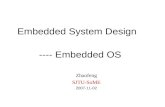Embedded System Design ---- Embedded OS