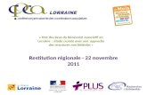 Restitution  régionale  - 22  novembre  2011