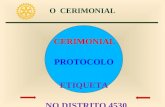 CERIMONIAL    PROTOCOLO ETIQUETA      NO DISTRITO 4530